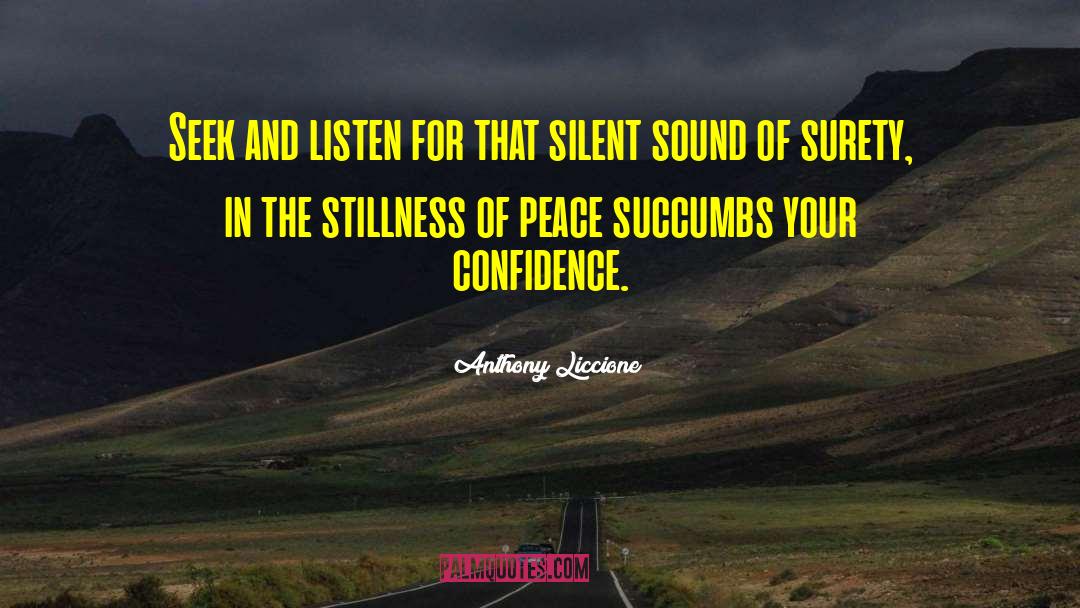 Silent Hero quotes by Anthony Liccione