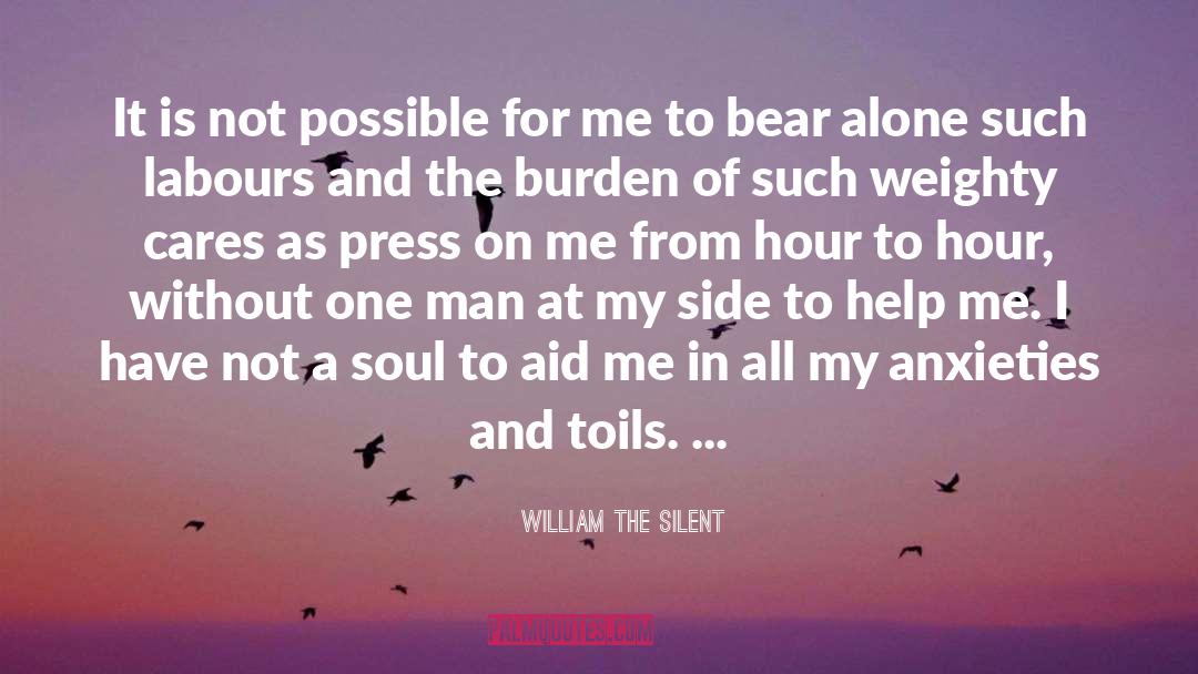 Silent In The Sanctuary quotes by William The Silent
