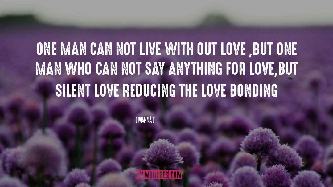 Silent Love quotes by MANNA