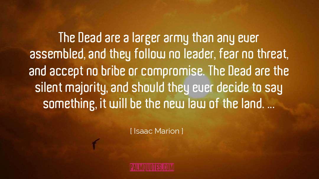 Silent Majority quotes by Isaac Marion
