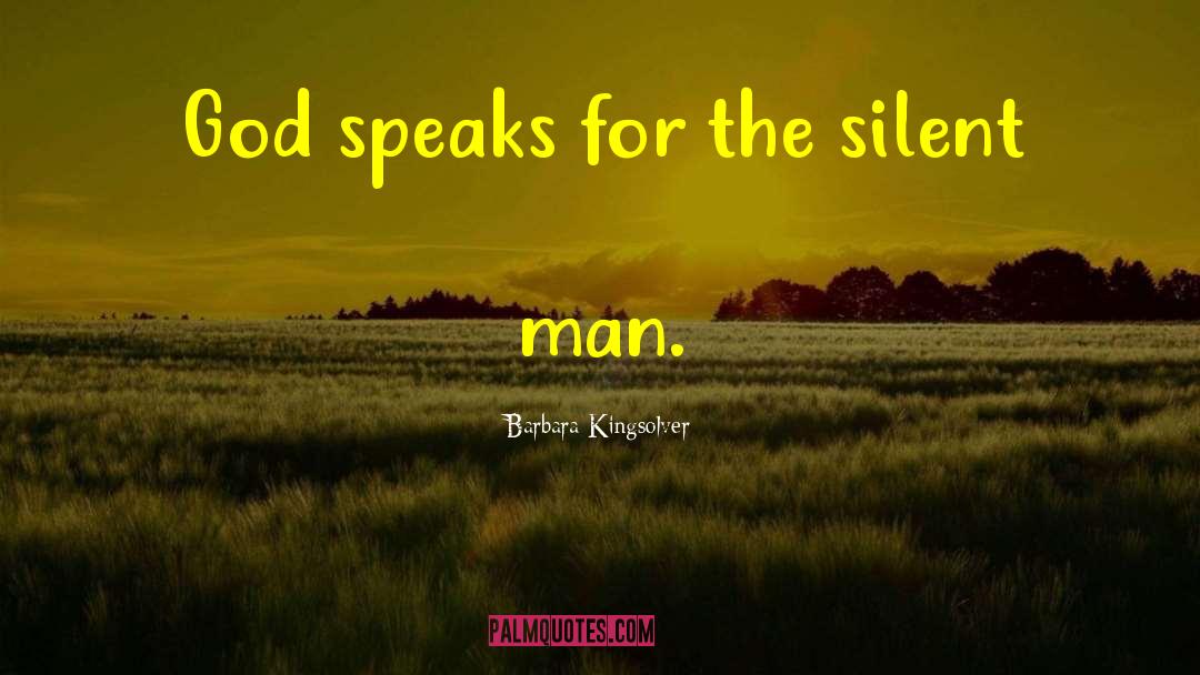 Silent Man quotes by Barbara Kingsolver