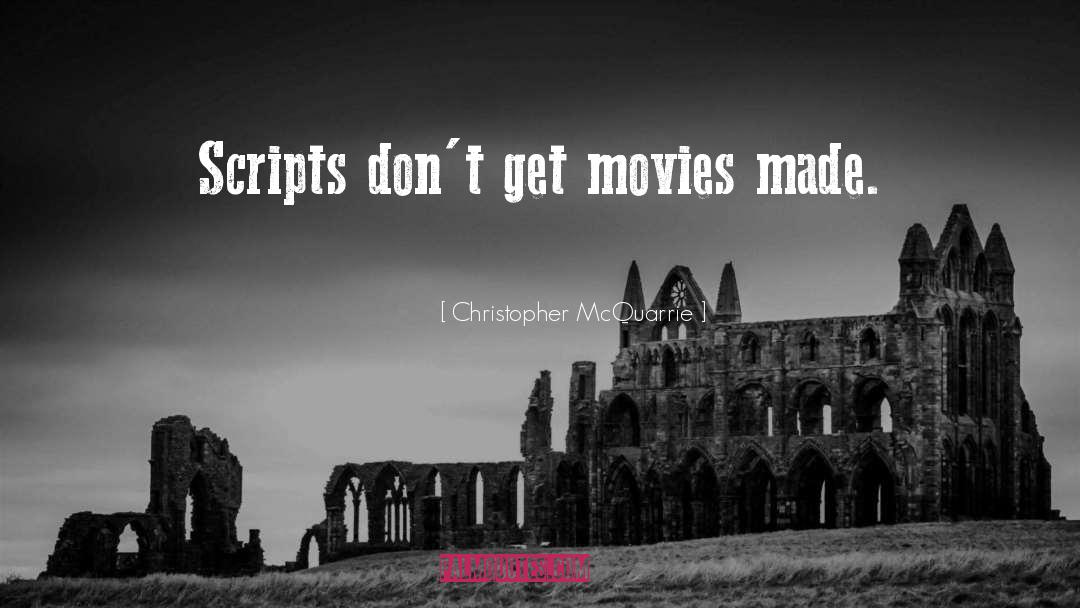 Silent Movies quotes by Christopher McQuarrie