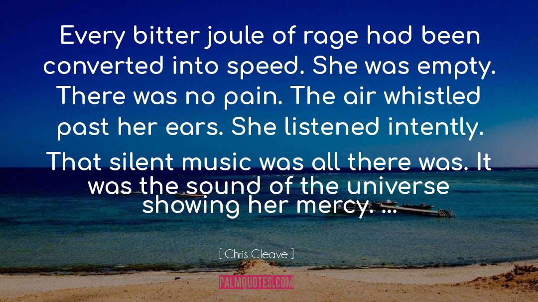 Silent Music quotes by Chris Cleave