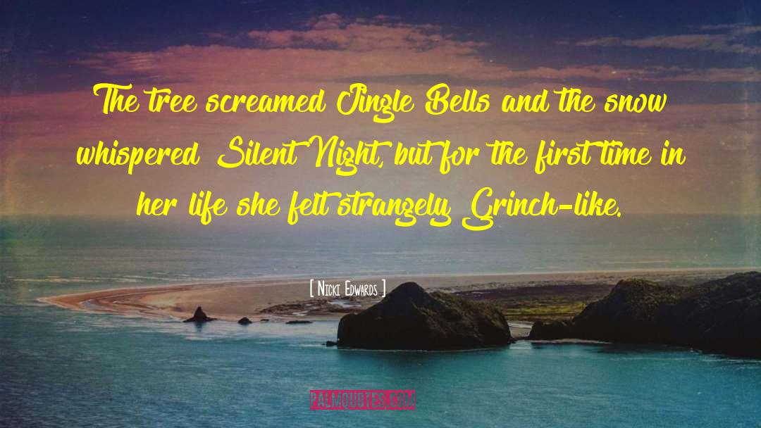 Silent Night quotes by Nicki Edwards