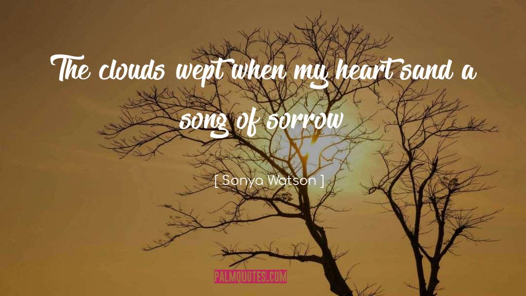 Silent Song Of Love quotes by Sonya Watson