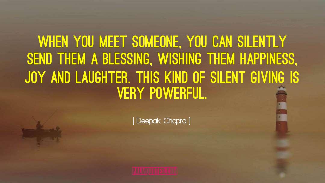 Silent Treatment quotes by Deepak Chopra