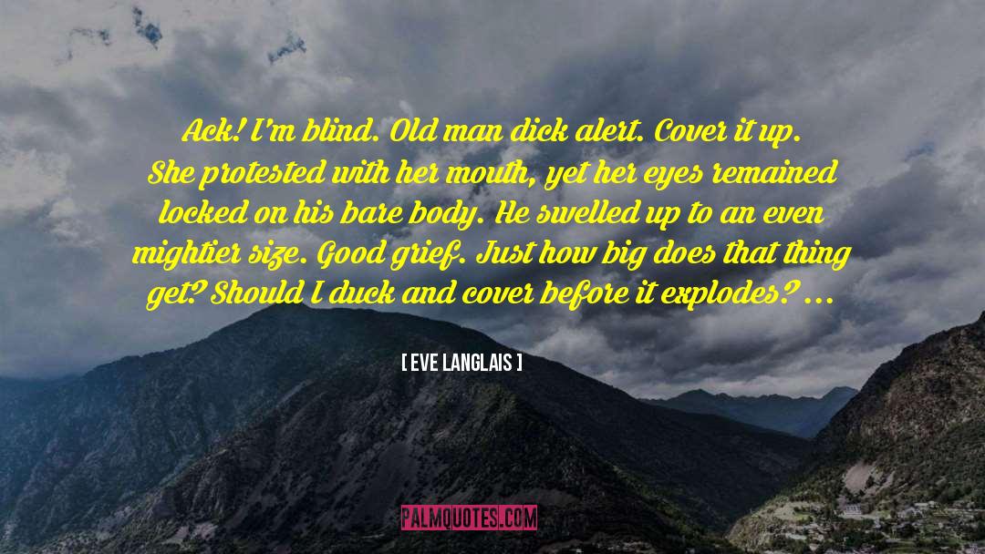 Silfverberg Explodes quotes by Eve Langlais