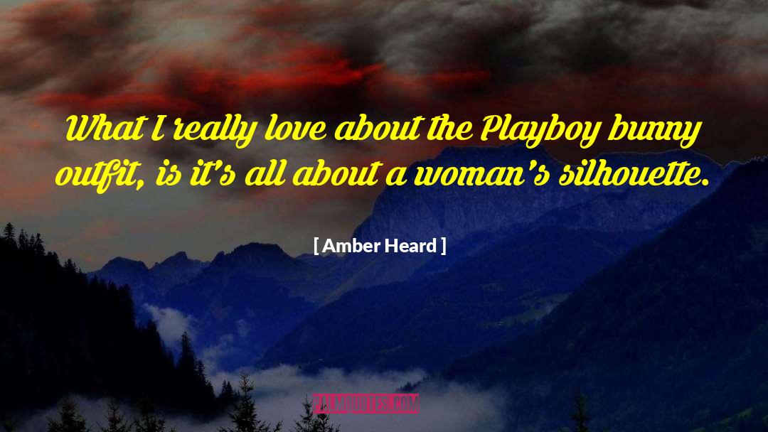 Silhouettes quotes by Amber Heard