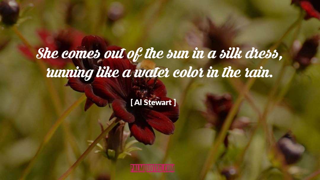 Silk quotes by Al Stewart