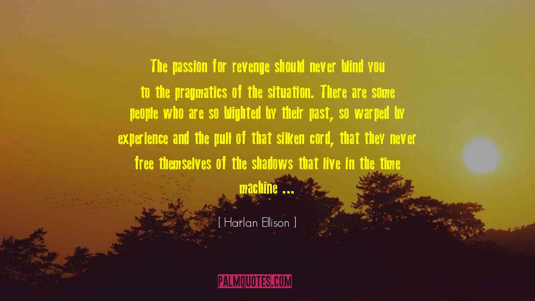 Silken quotes by Harlan Ellison