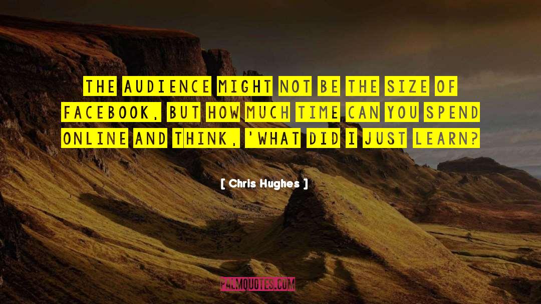 Silkline Online quotes by Chris Hughes