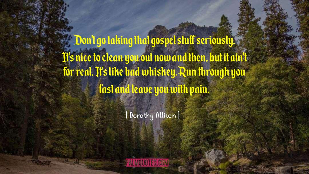 Sill Stuff quotes by Dorothy Allison