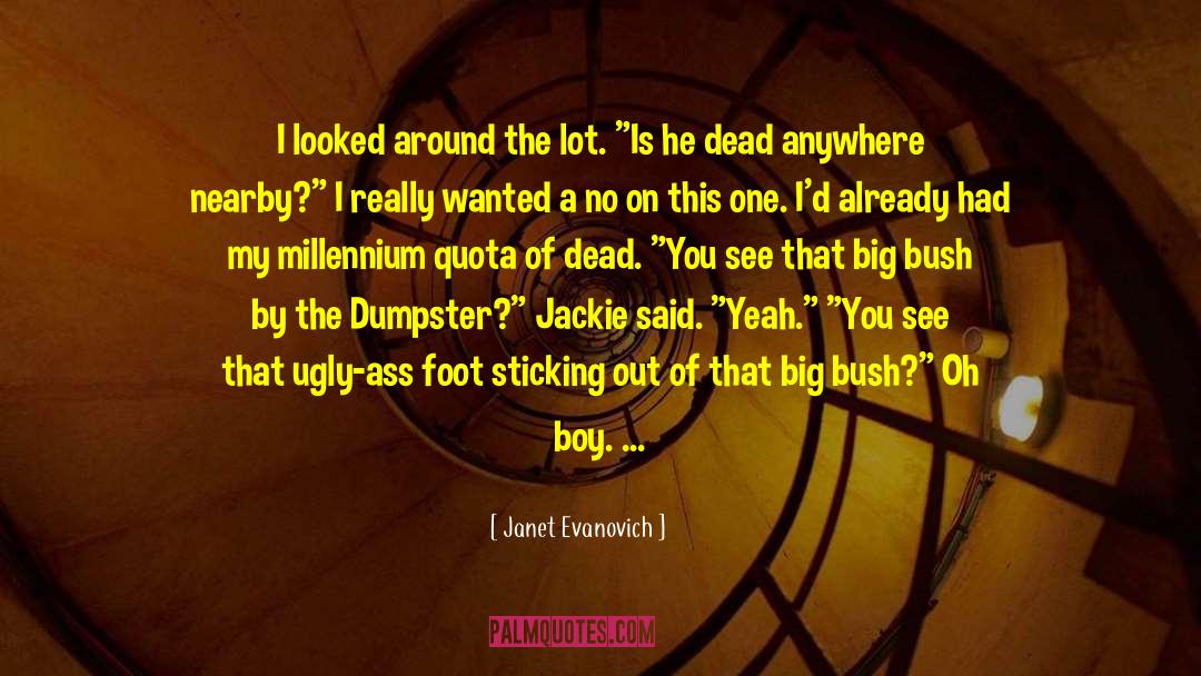Silly Boy quotes by Janet Evanovich
