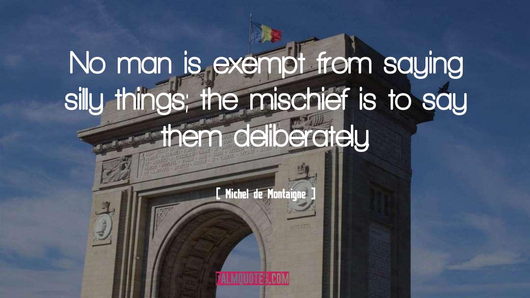 Silly Couples quotes by Michel De Montaigne