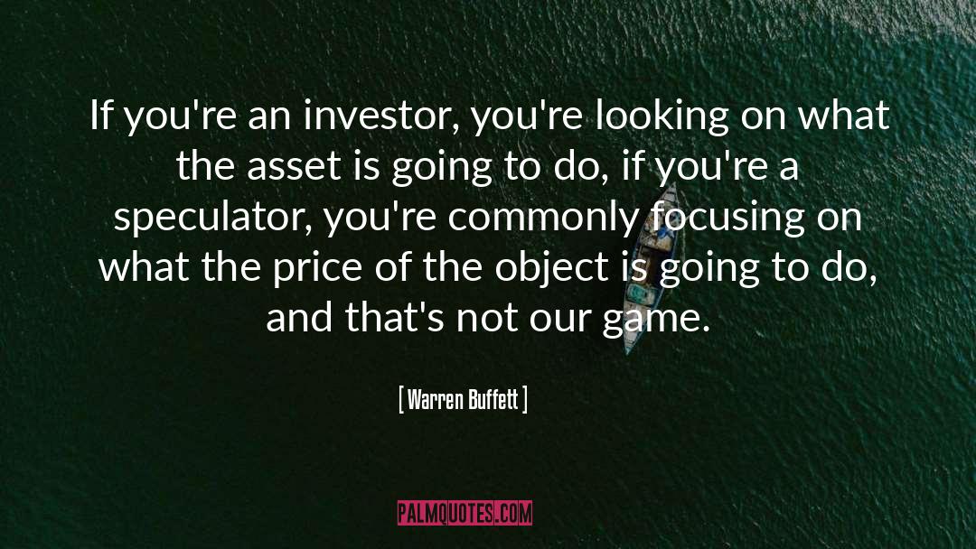 Silly Games quotes by Warren Buffett