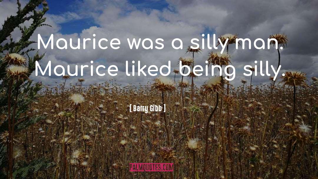 Silly Instagram quotes by Barry Gibb