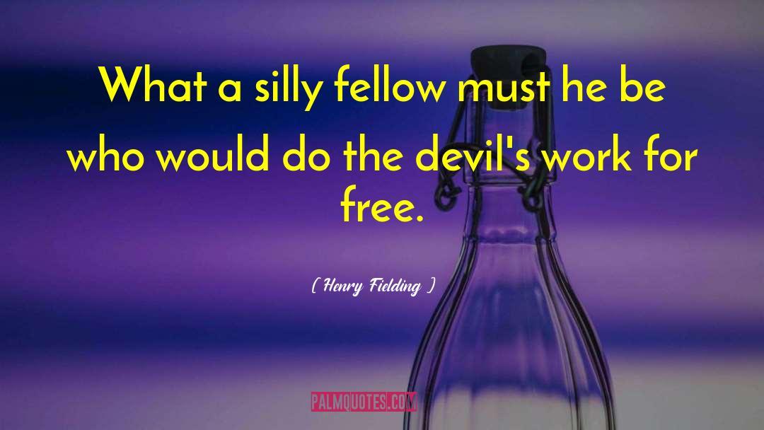 Silly Instagram quotes by Henry Fielding