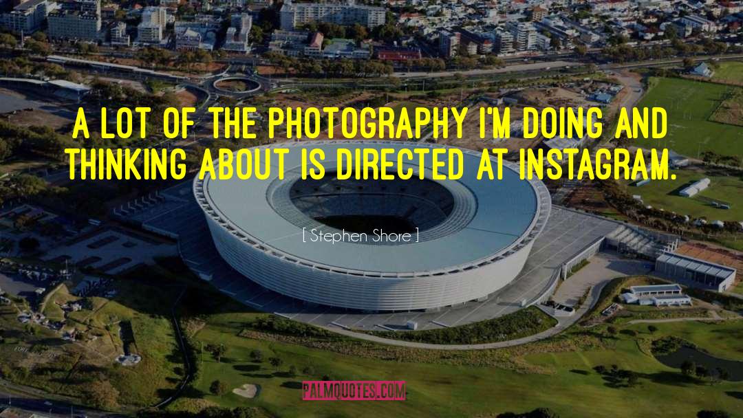 Silly Instagram quotes by Stephen Shore