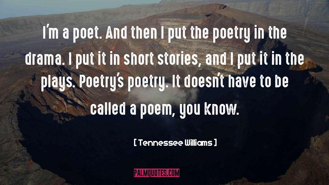 Silly Poem quotes by Tennessee Williams