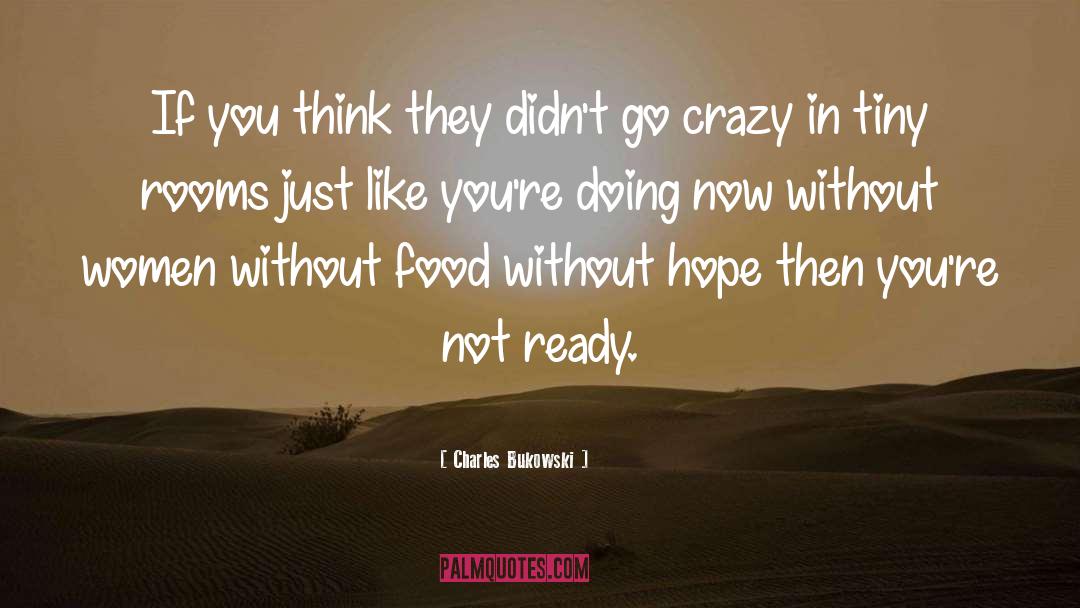 Silly Women quotes by Charles Bukowski