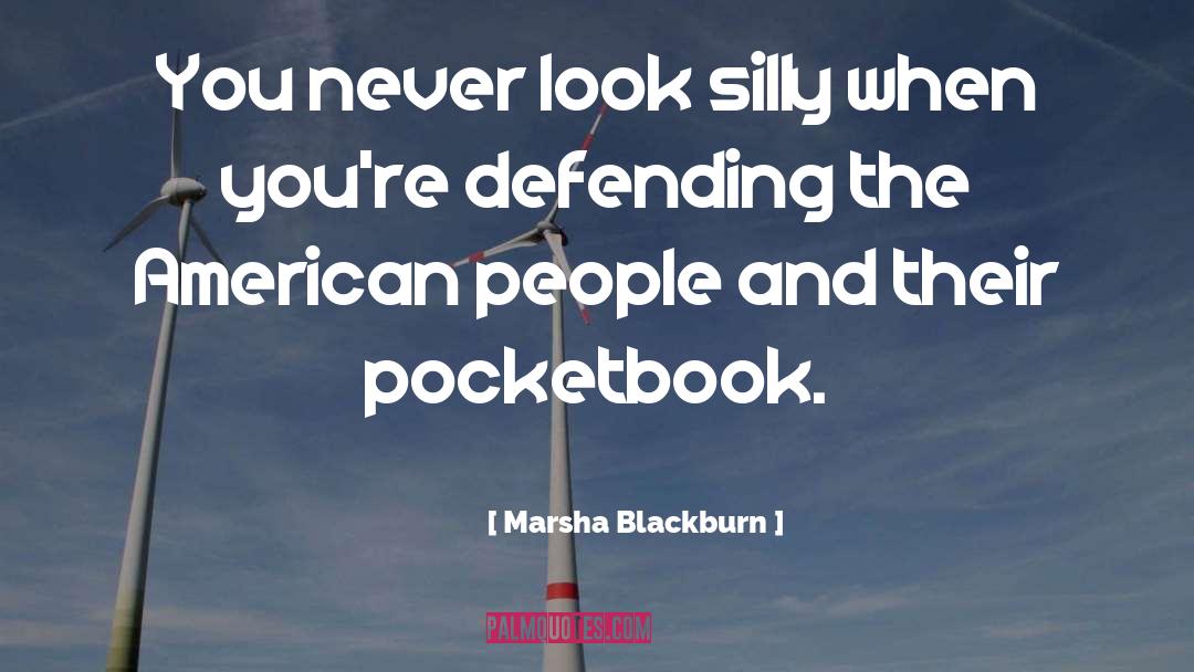 Silly Women quotes by Marsha Blackburn