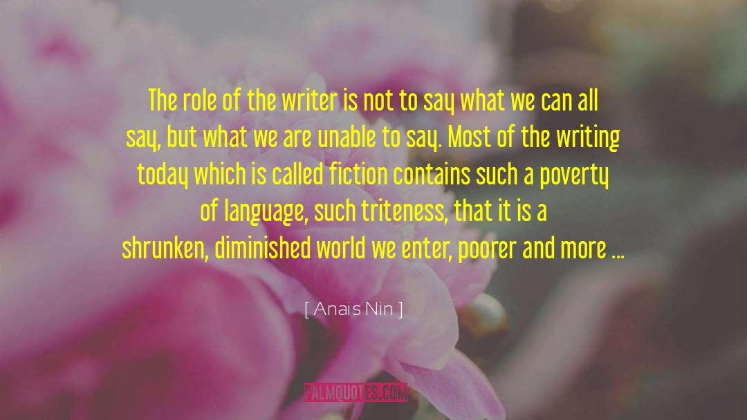 Silly Writer quotes by Anais Nin