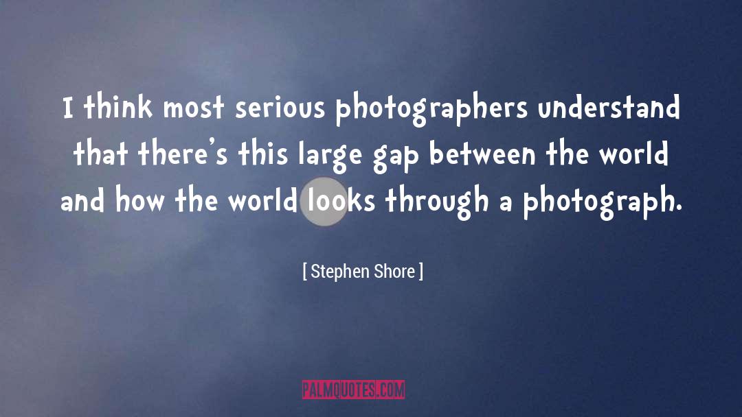 Silting Shore quotes by Stephen Shore