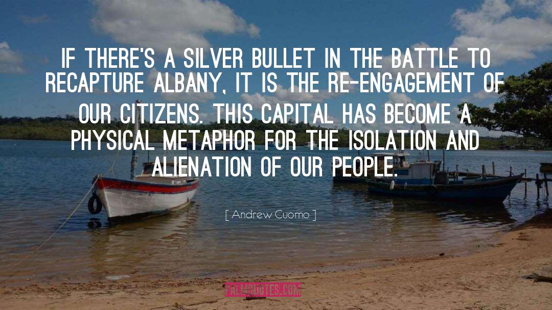 Silver Bullet quotes by Andrew Cuomo