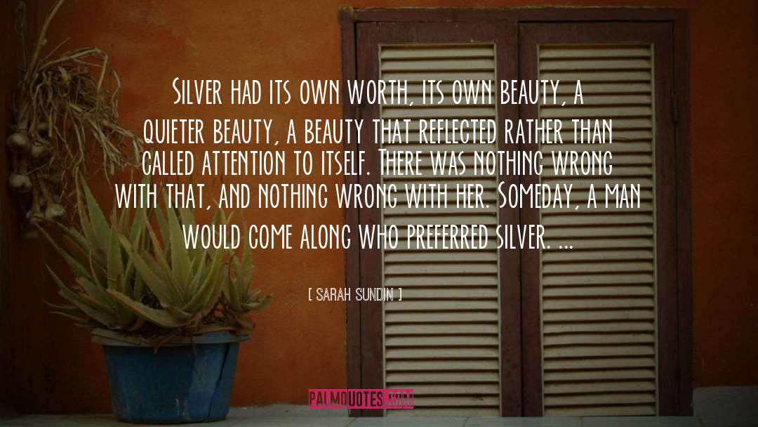 Silver Crown quotes by Sarah Sundin