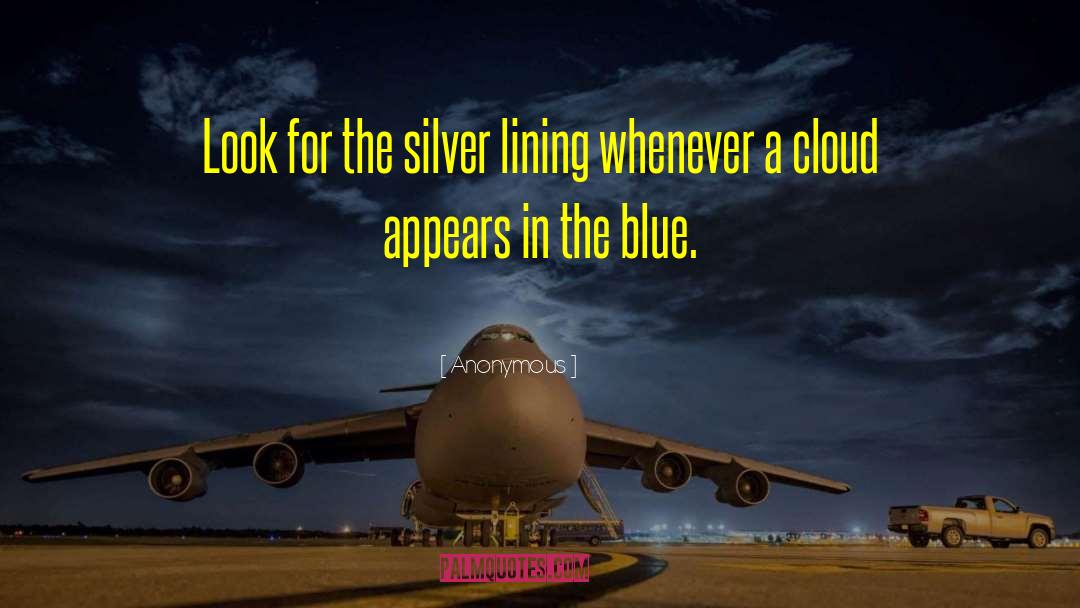 Silver Lining quotes by Anonymous
