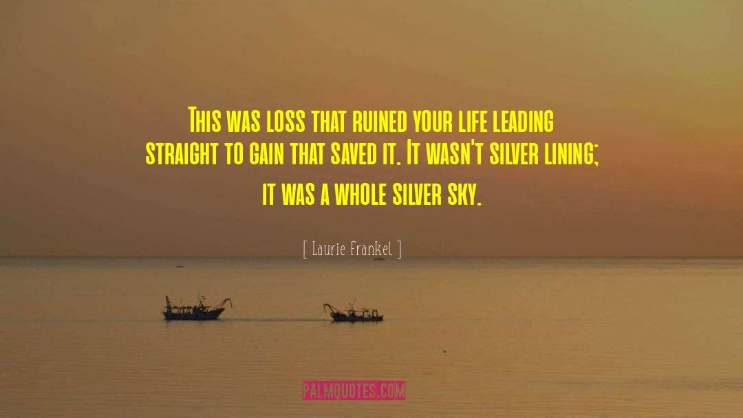 Silver Lining quotes by Laurie Frankel