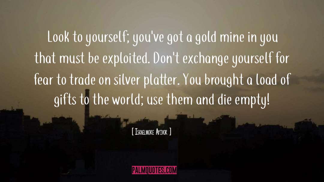 Silver Platter quotes by Israelmore Ayivor