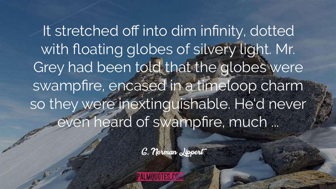 Silvery quotes by G. Norman Lippert