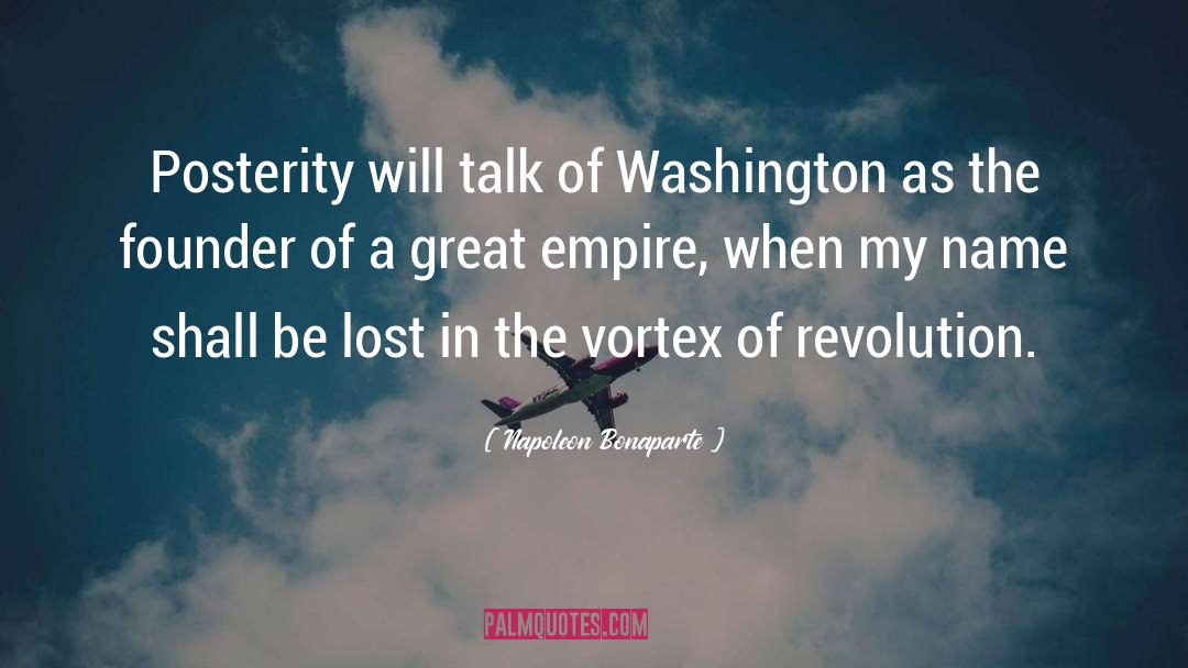 Silvetti Washington quotes by Napoleon Bonaparte