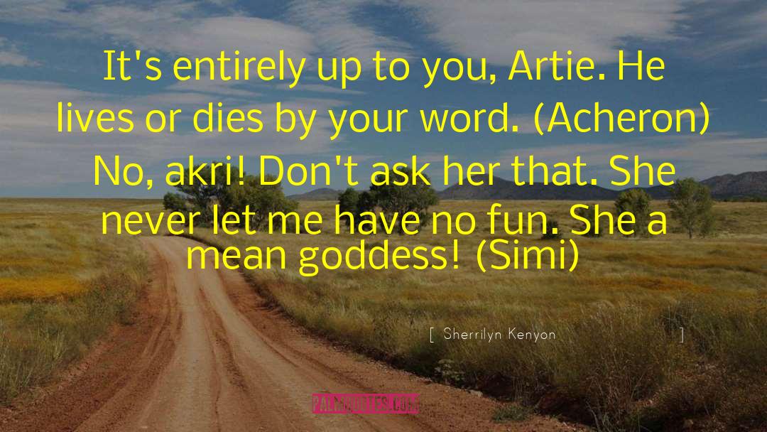 Simi quotes by Sherrilyn Kenyon