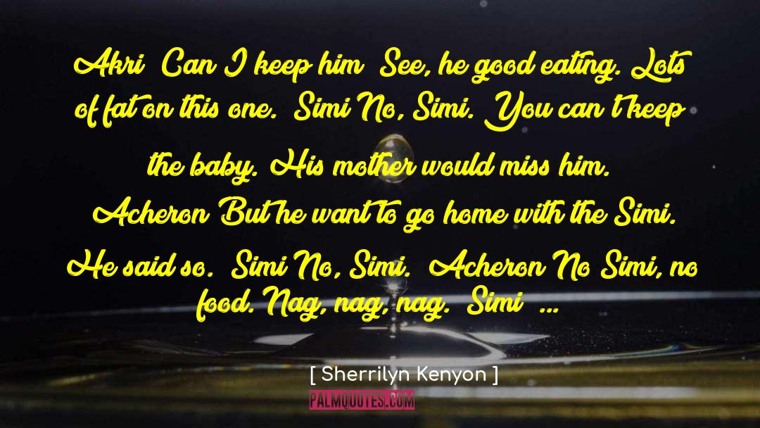 Simi quotes by Sherrilyn Kenyon