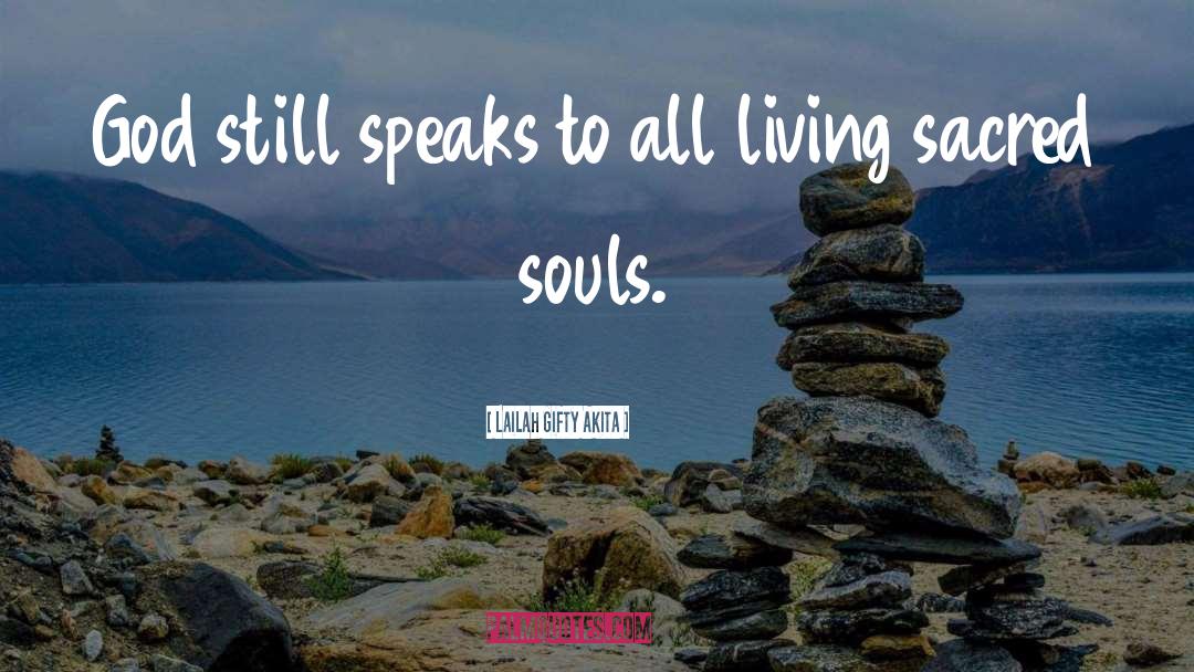 Similar Souls quotes by Lailah Gifty Akita