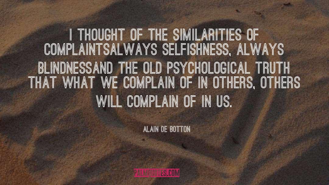 Similarities quotes by Alain De Botton