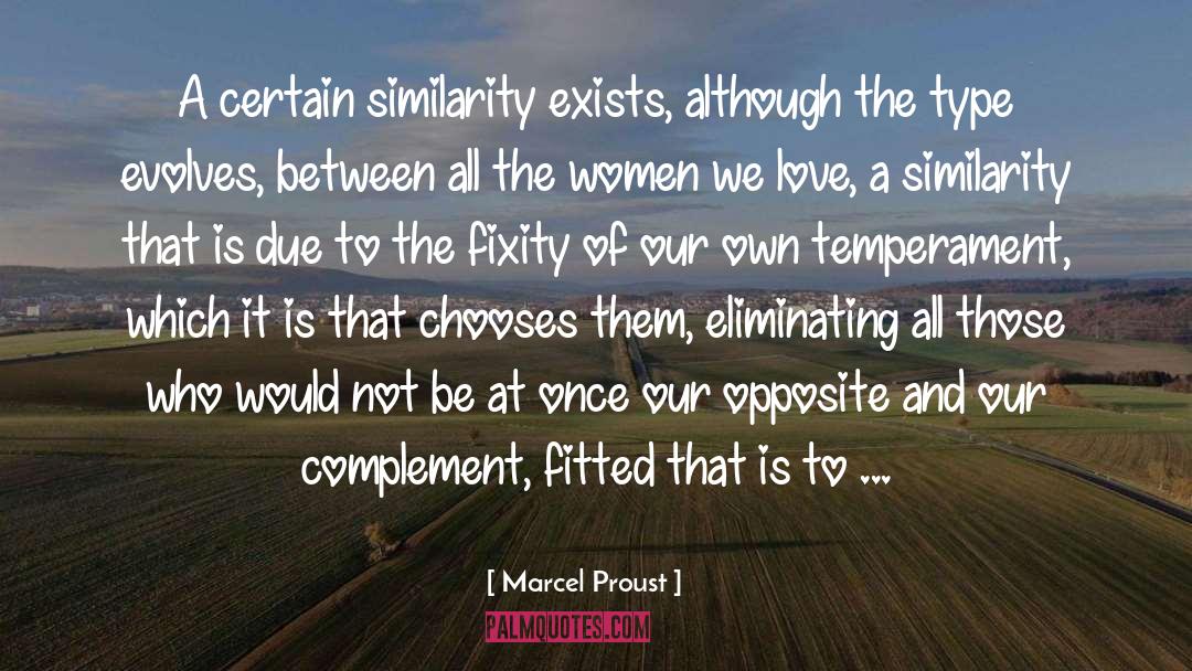 Similarity quotes by Marcel Proust