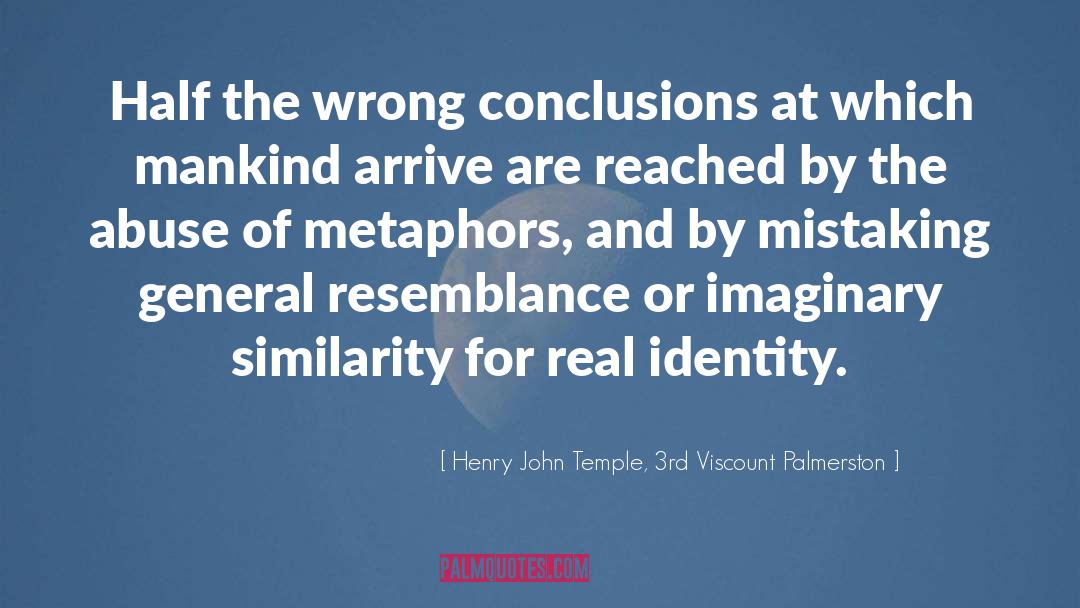 Similarity quotes by Henry John Temple, 3rd Viscount Palmerston