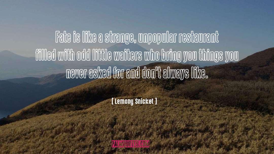 Simile quotes by Lemony Snicket