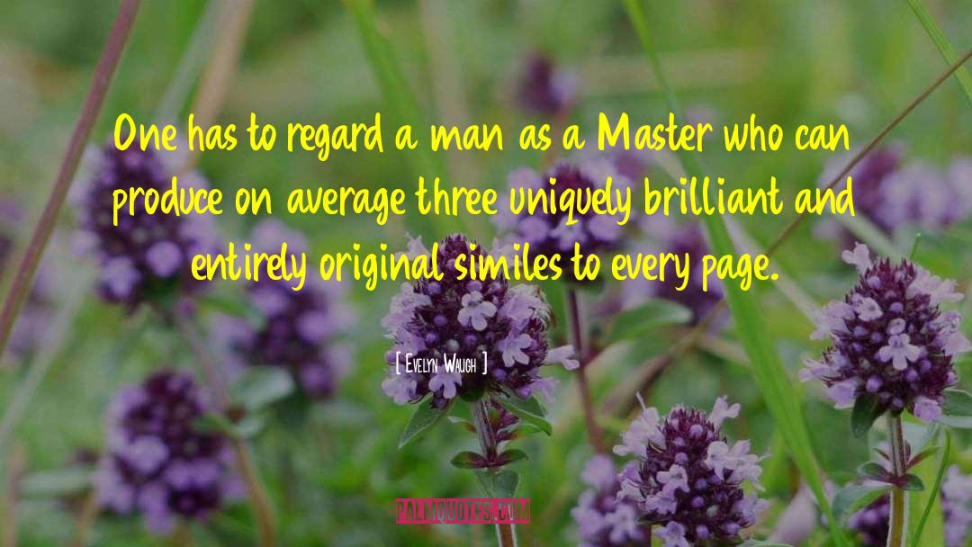 Similes quotes by Evelyn Waugh