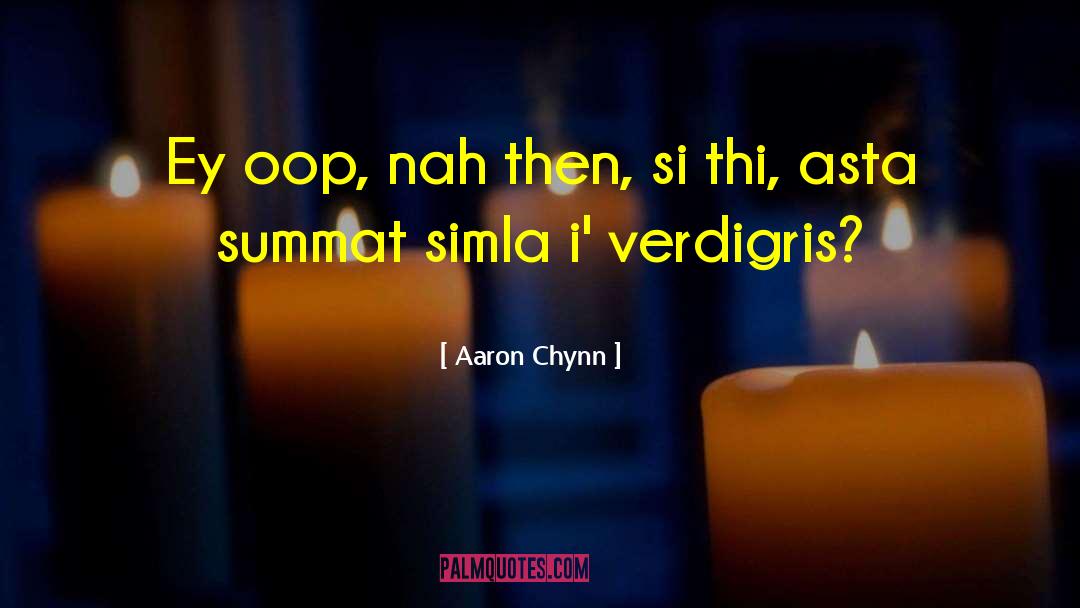 Simla quotes by Aaron Chynn