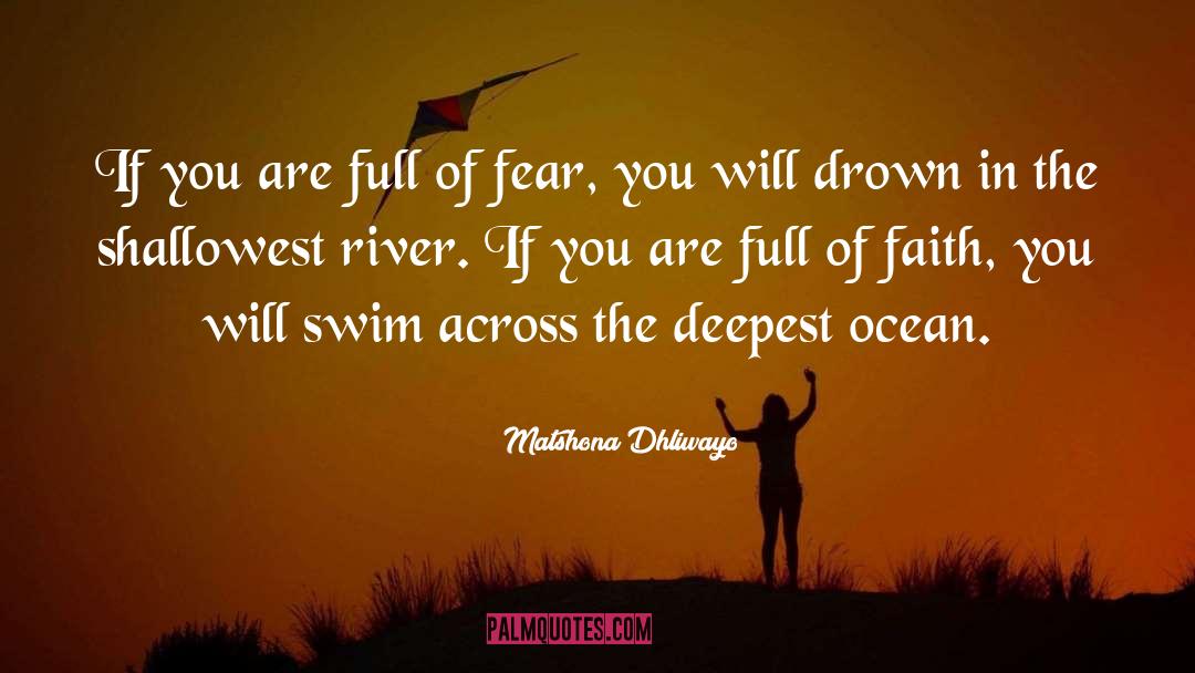 Simmonite River quotes by Matshona Dhliwayo