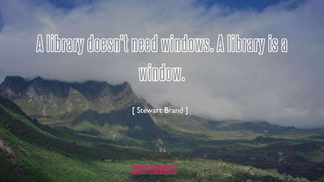 Simmonite Windows quotes by Stewart Brand