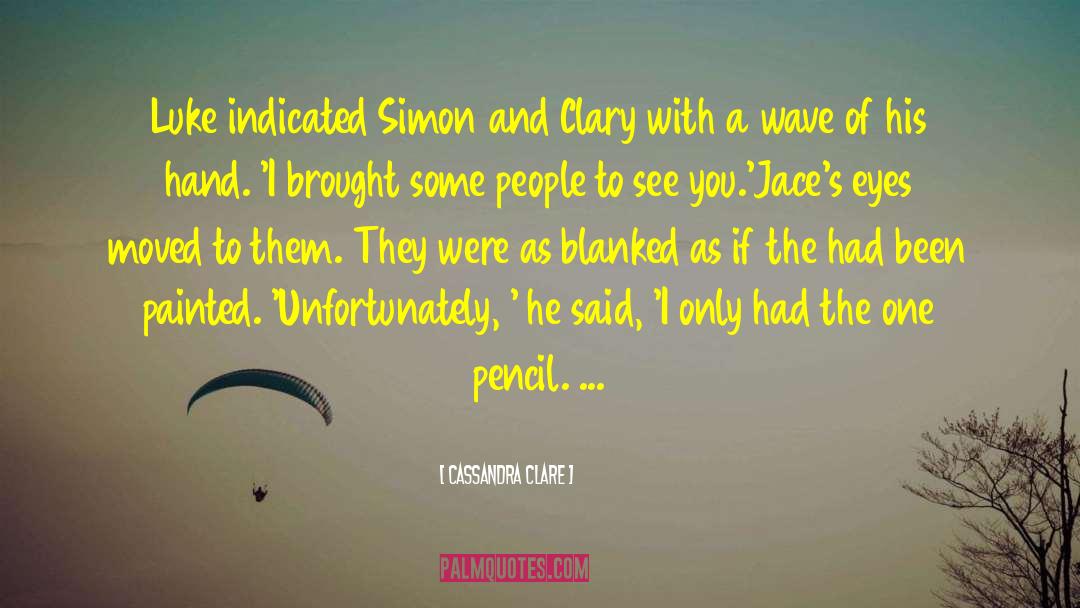 Simon And Clary quotes by Cassandra Clare