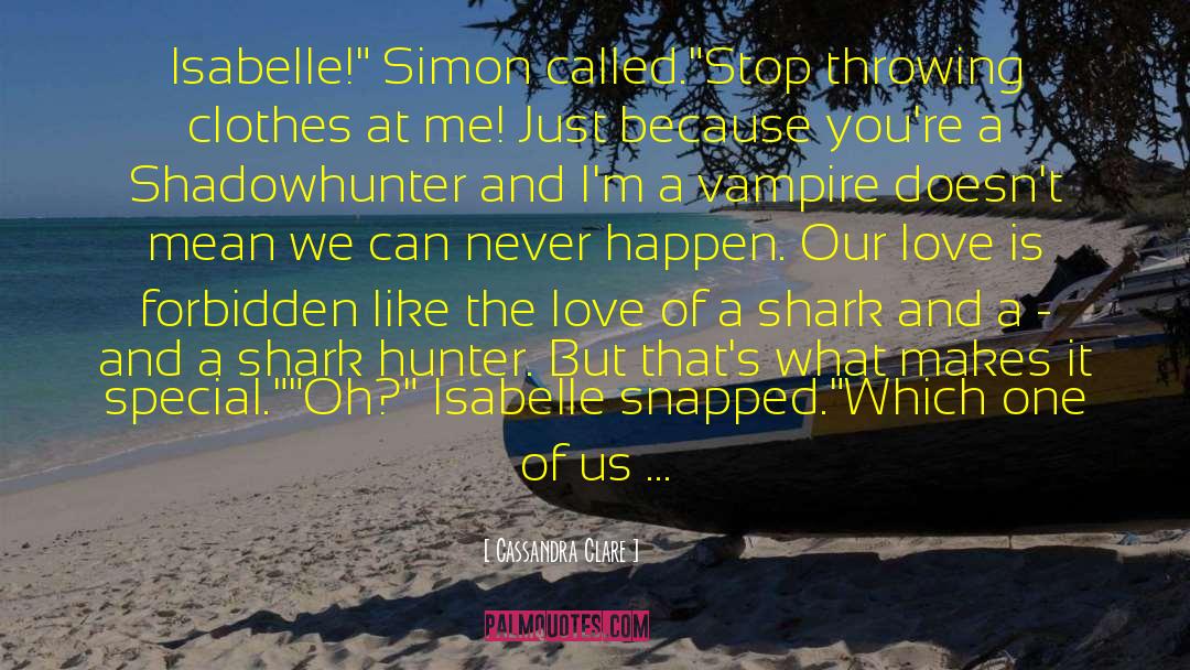Simon And Schuster quotes by Cassandra Clare
