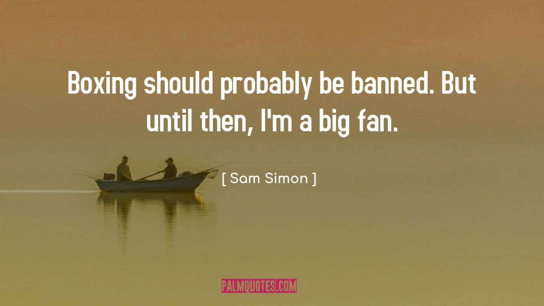 Simon Basset quotes by Sam Simon