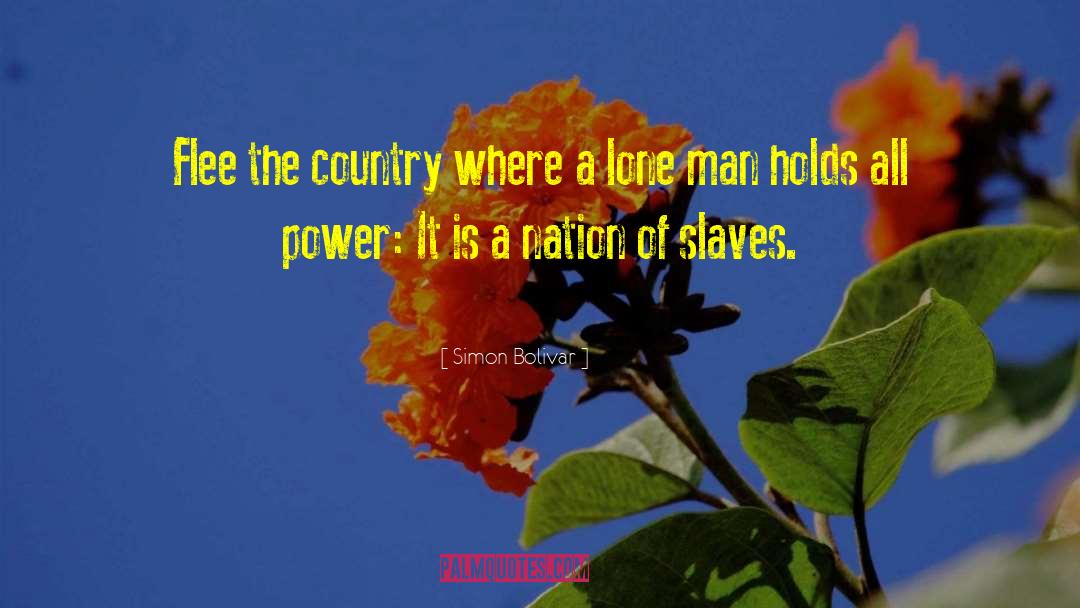 Simon Bolivar quotes by Simon Bolivar