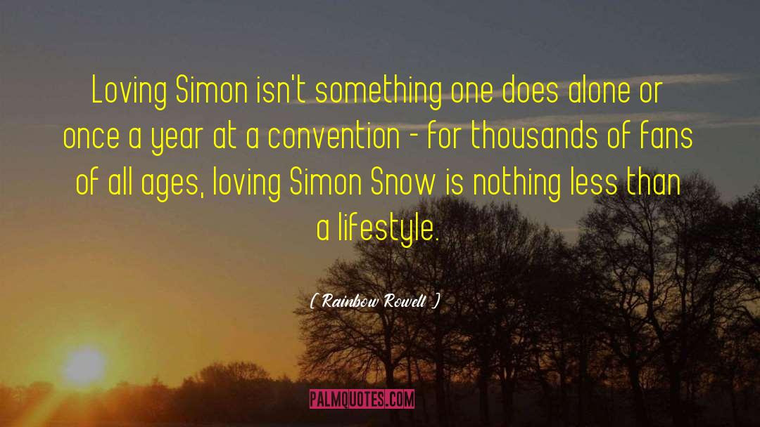 Simon Snow quotes by Rainbow Rowell